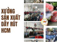 Xưởng Sản Xuất Dây Rút HCM