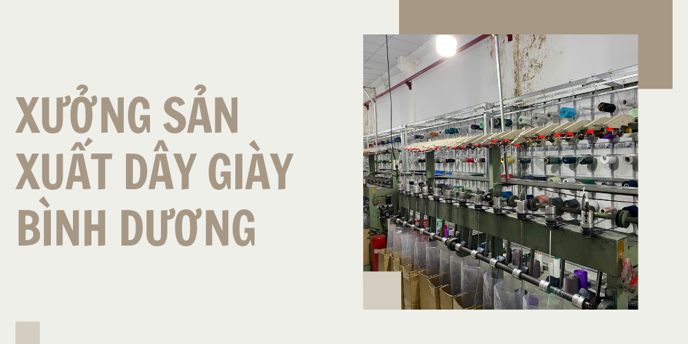 xuong san xuat day giay binh duong
