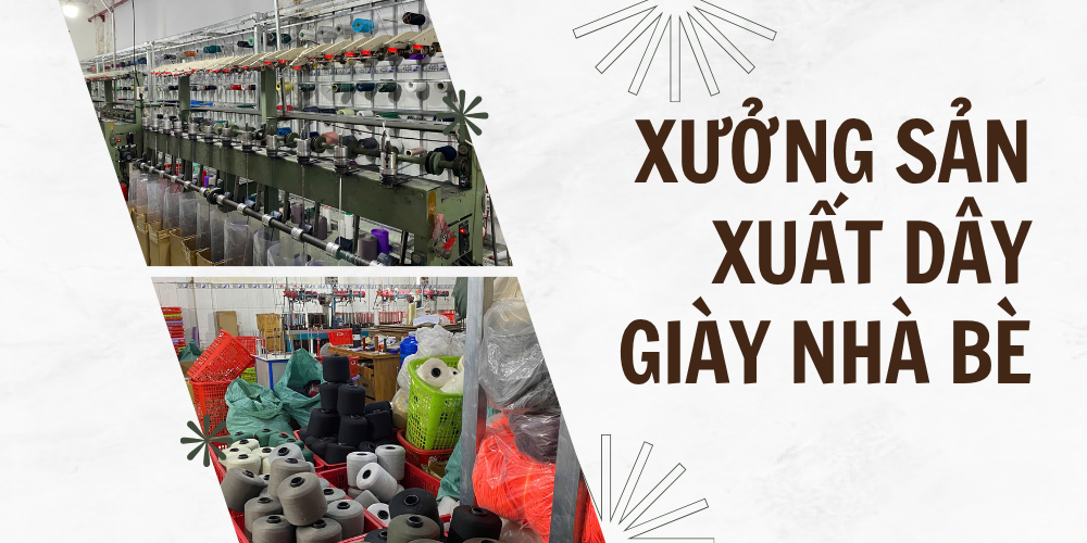 xuong san xuat day giay nha be