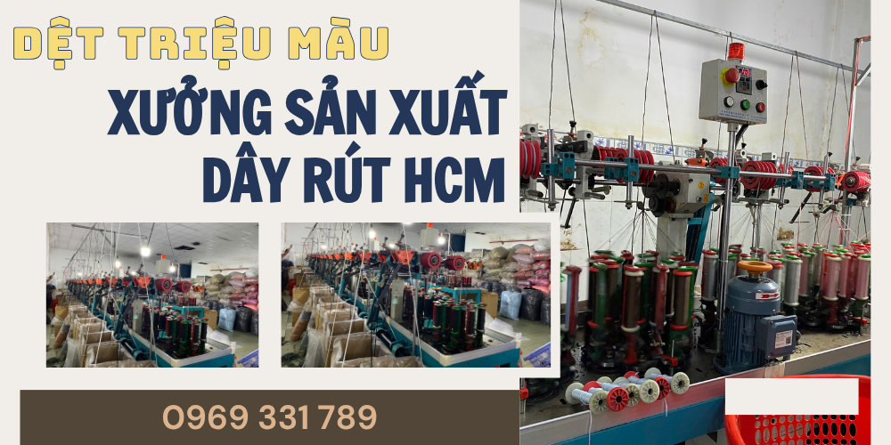 xuong san xuat day rut hcm