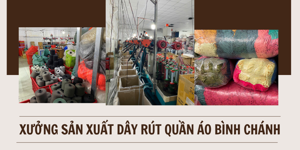 xuong san xuat day rut quan ao binh chanh